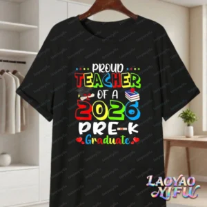 Proud Teacher of Pre-K Class of 2026 Graduation T Shirt Gift for Educators Fun Teacher Casual Tops Trend Retro Clothes for Women